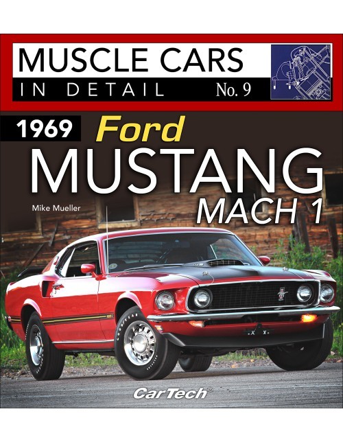 1969 Ford Mustang Mach 1 : Muscle Cars In Detail