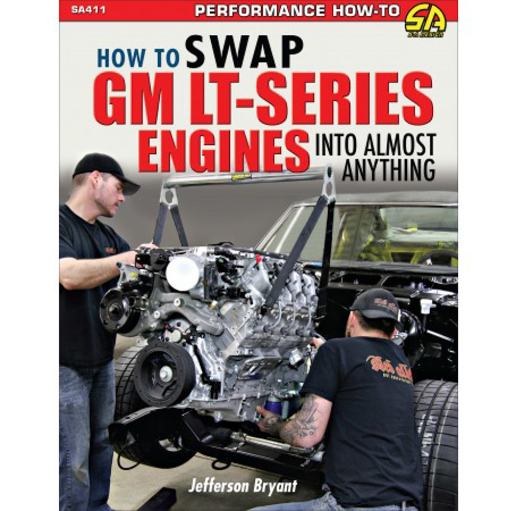 Book - How to Swap GM LT-Series Engines into Almost Anything - 144 Pages - Paperback - Each