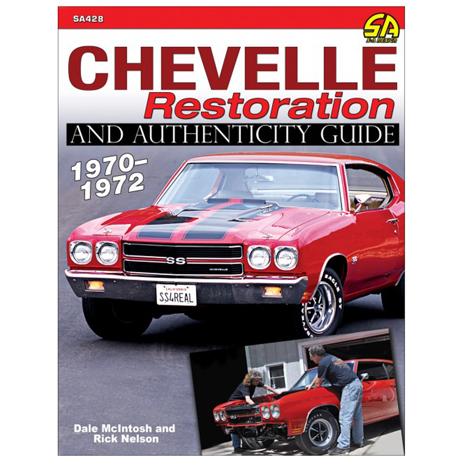 70-72 Chevelle Restorati on & Authenticity Guide